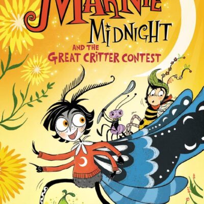 Marnie Midnight (2) — Marnie Midnight And The Great Critter: Explore a magical illustrated world for children aged 7-9 from the best-selling creator of Amelia Fang. New book for 2024!