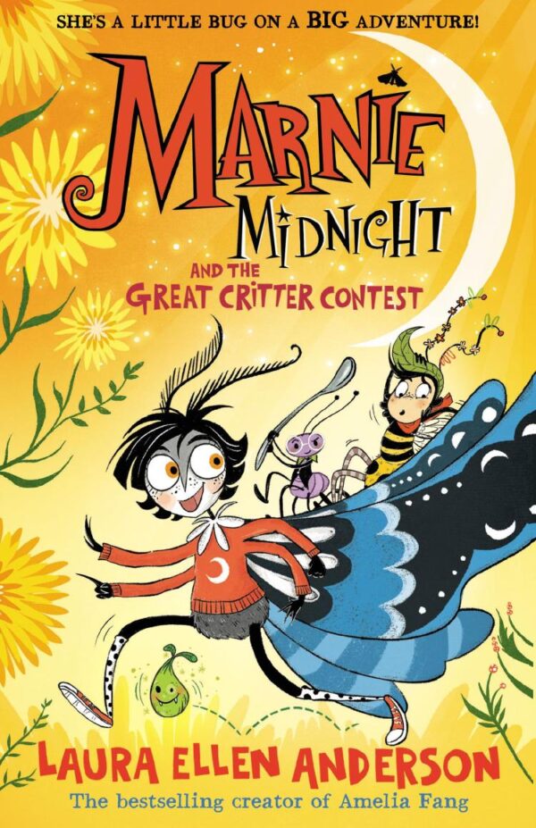 Marnie Midnight (2) — Marnie Midnight And The Great Critter: Explore a magical illustrated world for children aged 7-9 from the best-selling creator of Amelia Fang. New book for 2024!