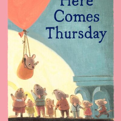 Harpercollins Children’S Classics — Here Comes Thursday: A funny classic story for children from the creator of Paddington Bear
