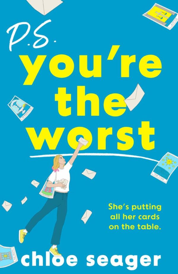P.S. You’re the Worst: A hilarious, witty and relatable comedy about friendships, relationships, and being lost in your twenties – BRAND-NEW feel-good reading for winter 2025