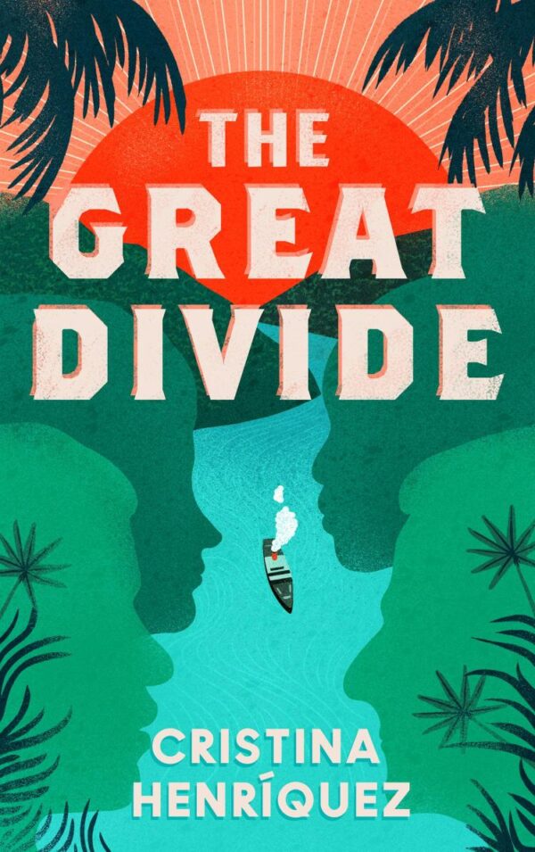 The Great Divide: ‘A gorgeous, sweeping epic’ Ann Napolitano