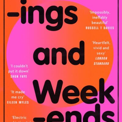Evenings and Weekends: ‘Zadie Smith-esque in its kaleidoscope of London’ Niamh Campbell