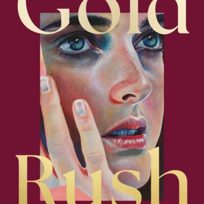 Gold Rush: 'One to put on your summer books list right now' Independent