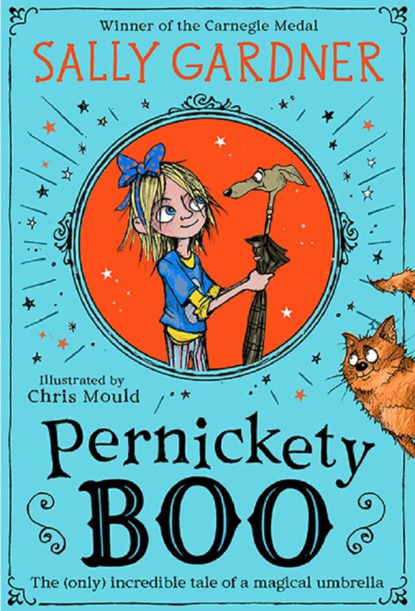 Pernickety Boo: A beautifully illustrated, magical, fantasy adventure for kids aged 7+