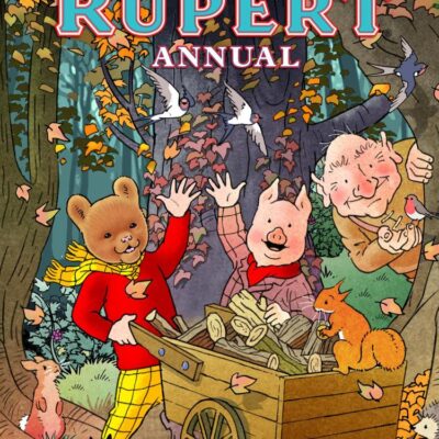 The Rupert 2025: Full-colour, illustrated Annual, the perfect gift for Rupert fans of all ages. Includes a brand-new story from Stuart Trotter.