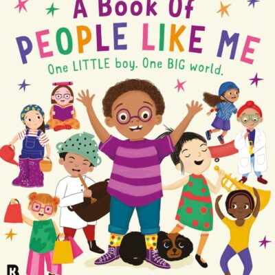 A Book of People Like Me: A wonderful new illustrated picture book helping children look at concepts of identity, belonging and friendship – perfect for kids!