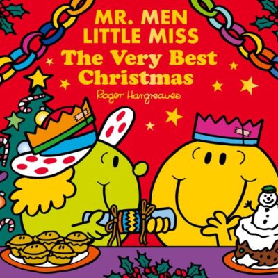 Mr. Men And Little Miss Picture Books — Mr Men Little Miss:: A funny, festive illustrated children’s story which makes the perfect stocking filler (Mr Men Little Miss Celebrations)