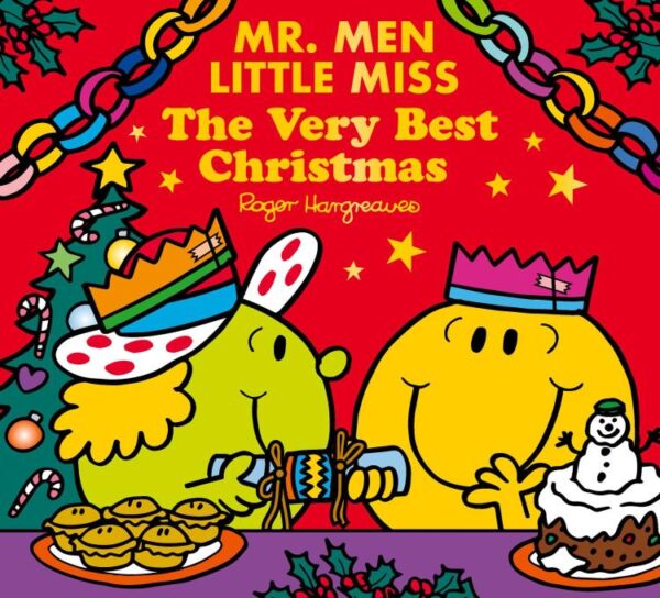 Mr. Men And Little Miss Picture Books — Mr Men Little Miss:: A funny, festive illustrated children’s story which makes the perfect stocking filler (Mr Men Little Miss Celebrations)