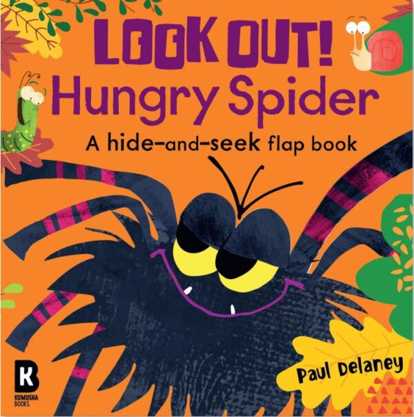 Look Out! Hungry Spider: The brilliantly fun new lift-the-flap animal board book series with wonderfully colourful illustrations – perfect for young children! (Look Out! Hungry Animals)