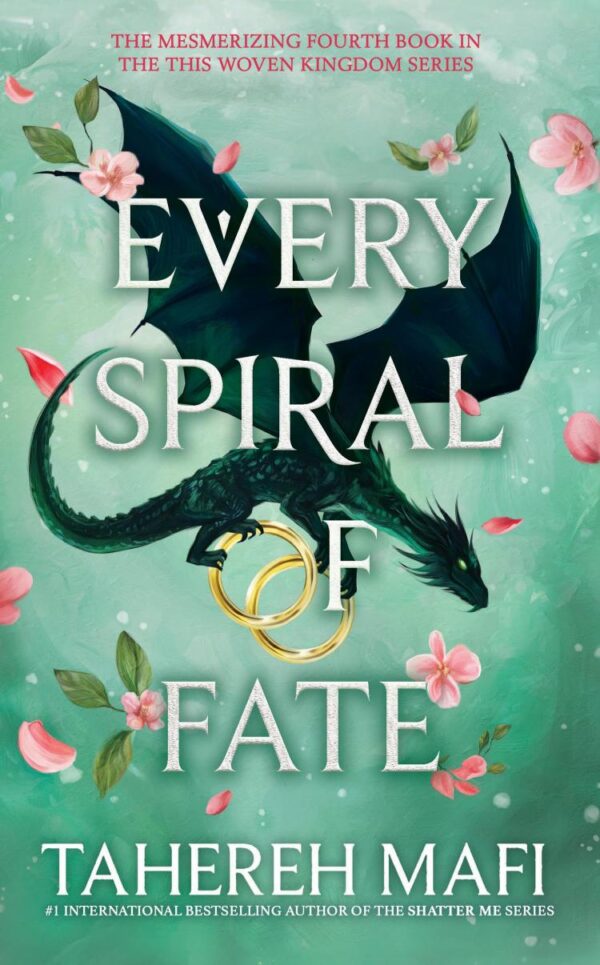 Every Spiral of Fate: Discover the fourth book in the bestselling Persian-inspired fantasy from author of TikTok sensation, Shatter Me