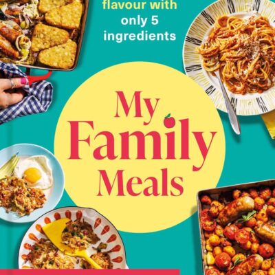 My Family Meals: Fuss-free Flavours With Only 5 Ingredients