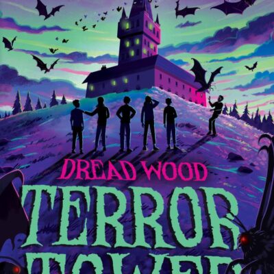 Terror Tower: New for 2024, a funny, scary, sci-fi thriller, perfect for kids aged 9-12 and fans of Stranger Things and Goosebumps!