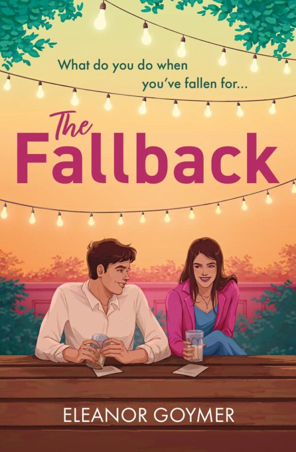 The Fallback: The perfect cosy romance to curl up with in 2025 – for fans of One Day!
