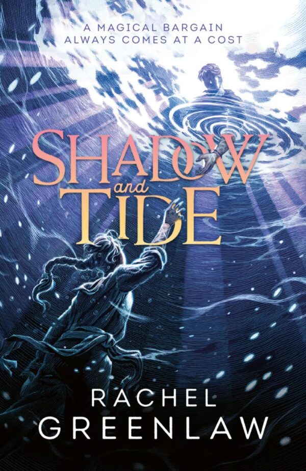 Shadow and Tide: New for 2025, a compelling YA romantasy - the second book in the Compass and Blade series