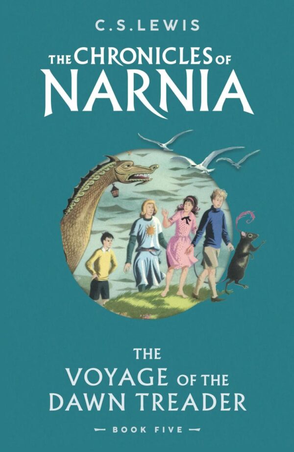 The Voyage of the Dawn Treader: Book 5 in the classic children’s fantasy adventure series (The Chronicles of Narnia)