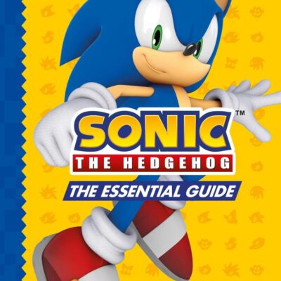 Sonic the Hedgehog The Essential Guide: New for 2025, the official encyclopedia for Sonic fans! Perfect Christmas gift book for children aged 6, 7, 8, 9, 10
