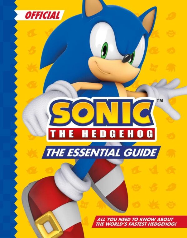 Sonic the Hedgehog The Essential Guide: New for 2025, the official encyclopedia for Sonic fans! Perfect Christmas gift book for children aged 6, 7, 8, 9, 10