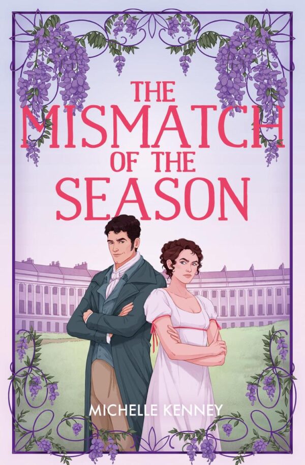 The Mismatch Of The Season: Book 1 (Fairfax Sisters)
