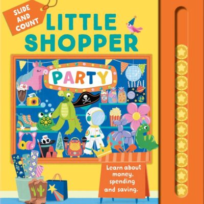 Little Shopper: Party: The second book in an illustrated series helping children learn about money, spending and saving. New for 2025