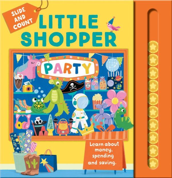 Little Shopper: Party: The second book in an illustrated series helping children learn about money, spending and saving. New for 2025
