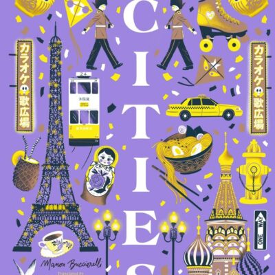 Cities: The stunning new illustrated non-fiction book for children about great cities of the world!