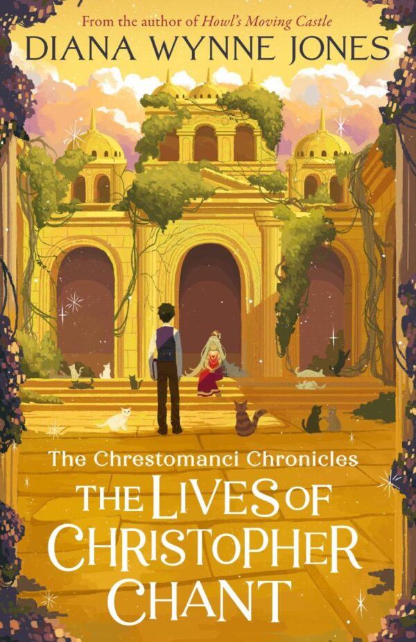 The Lives of Christopher Chant: Book 4 (The Chrestomanci Series)