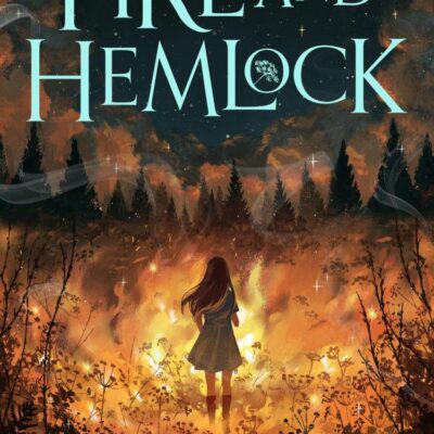 Fire and Hemlock