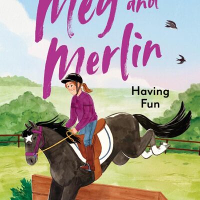 Meg and Merlin: Having Fun: Having Fun: Book 4