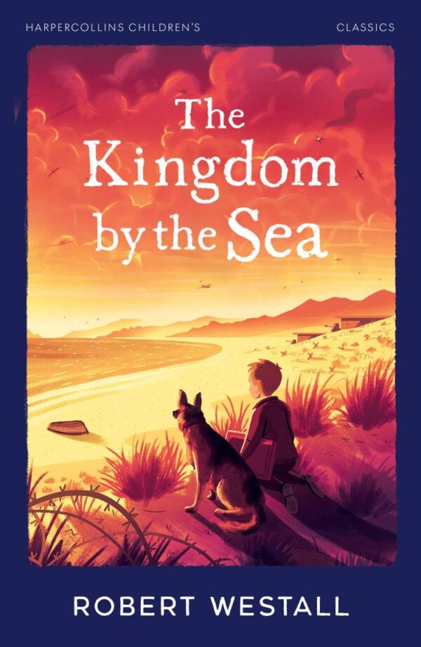 Harpercollins Children’S Classics — The Kingdom By The Sea