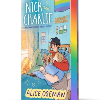 Nick and Charlie (A Heartstopper novella)