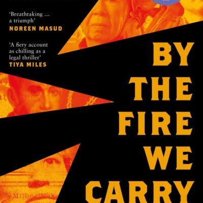 By the Fire We Carry: The Generations-Long Fight for Justice on Native Land