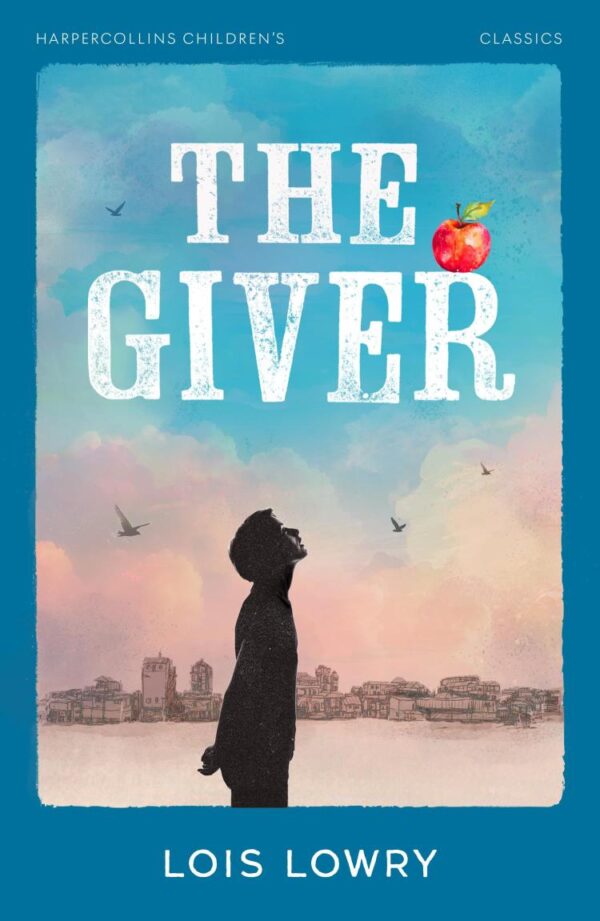 Harpercollins Children’S Classics — The Giver