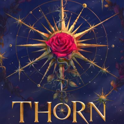 Thorn Season: The irresistible epic court YA fantasy romance debut