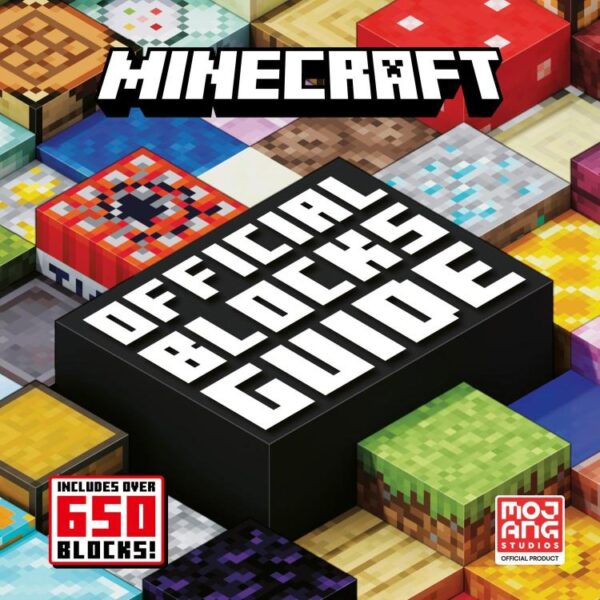 Minecraft Official Blocks Guide: Minecraft Official Blocks Guide: the definitive compendium to every block in Minecraft – the perfect Christmas gift for gamers of all ages!