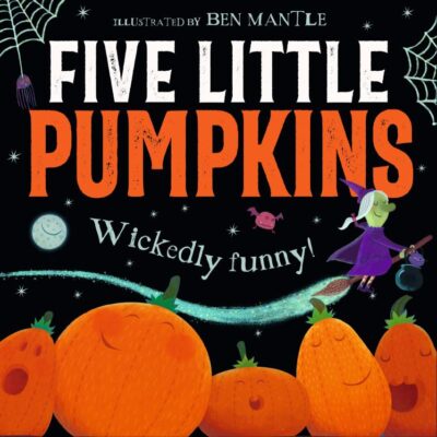 Five Little Pumpkins: A fun rhyming picture book for kids – the perfect gift for Halloween 2025!
