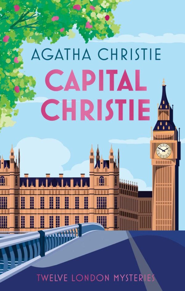 Capital Christie: Twelve London Mysteries