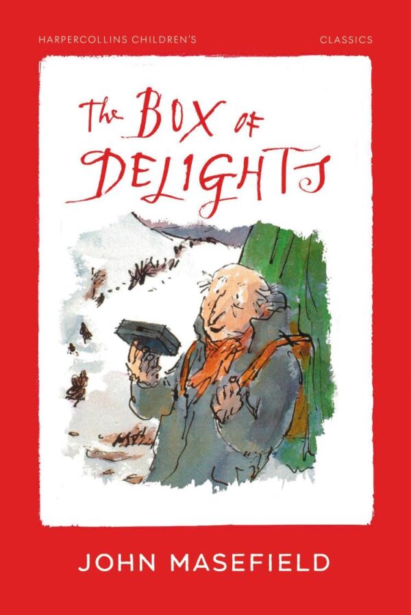 The Box of Delights: A timeless magical adventure, in a new classic edition for 2025 (HarperCollins Children’s Classics)