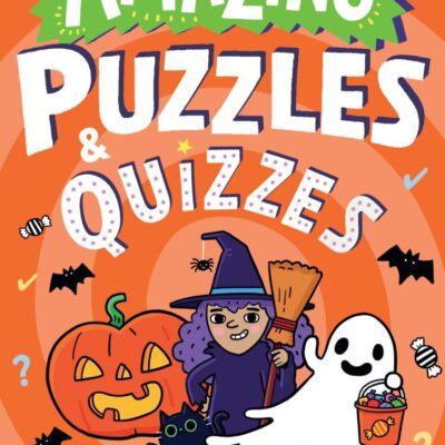 Amazing Halloween Puzzles and Quizzes: A new children’s illustrated activity book for 2025, packed with Halloween-themed brain teasers. (Amazing Puzzles and Quizzes for Every Kid)