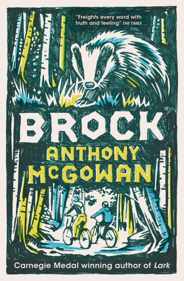 Brock: NEW edition | From the Carnegie Medal-winning author of Lark (Dyslexia-friendly): Book 1 (The Truth of Things)