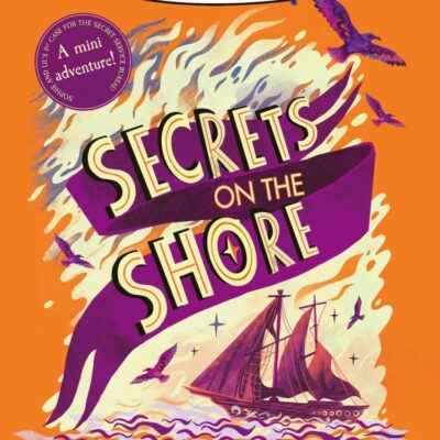 Taylor And Rose — Secrets On The Shore: New for 2025, an exciting mystery adventure story for readers aged 9-12 from the bestselling Sinclair’s Mysteries! (Taylor and Rose Secret Agents)
