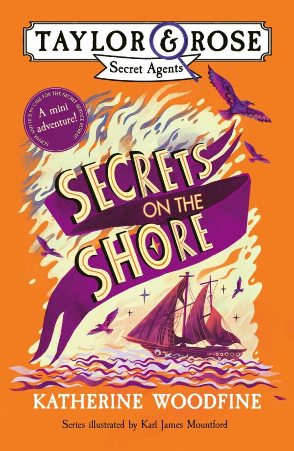 Taylor And Rose — Secrets On The Shore: New for 2025, an exciting mystery adventure story for readers aged 9-12 from the bestselling Sinclair’s Mysteries! (Taylor and Rose Secret Agents)