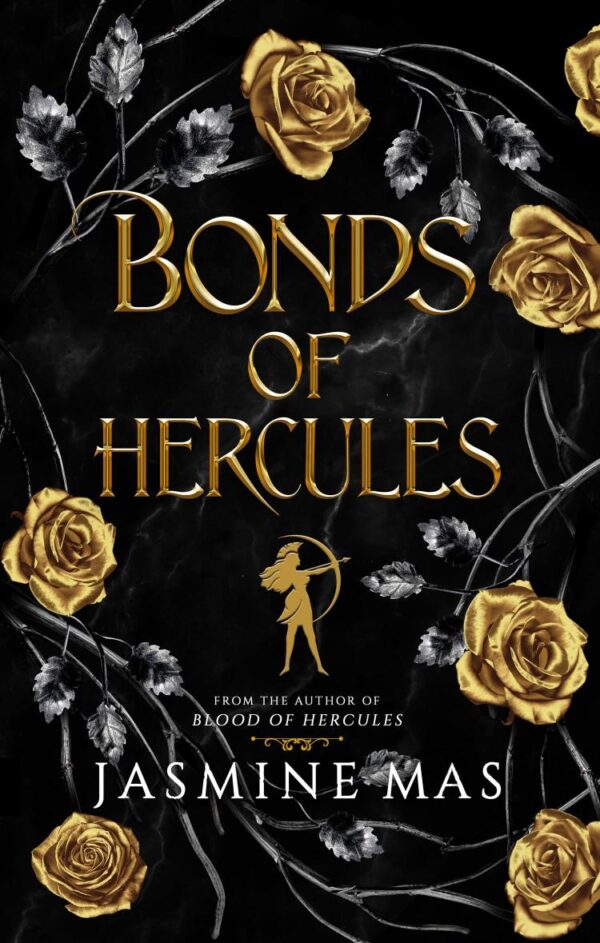 Bonds of Hercules: the highly anticipated sequel to the 2024 dark romantasy Greek mythology TikTok sensation and SUNDAY TIMES bestseller BLOOD OF HERCULES (Villains of Lore)