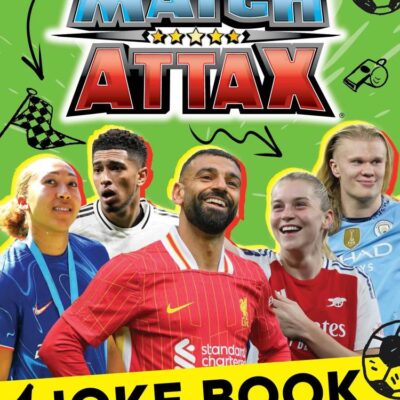 Match Attax Joke Book: The official illustrated joke book from the world’s favourite sports trading card game – the perfect Christmas stocking filler for footy-loving kids!