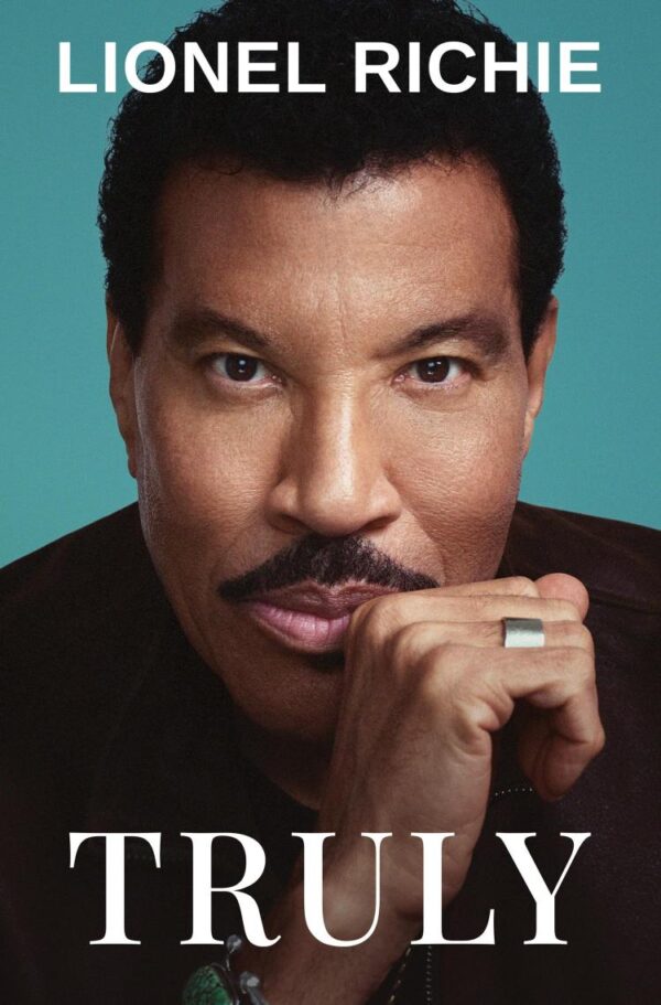 Truly: The Sunday Times bestselling memoir of legendary Lionel Richie