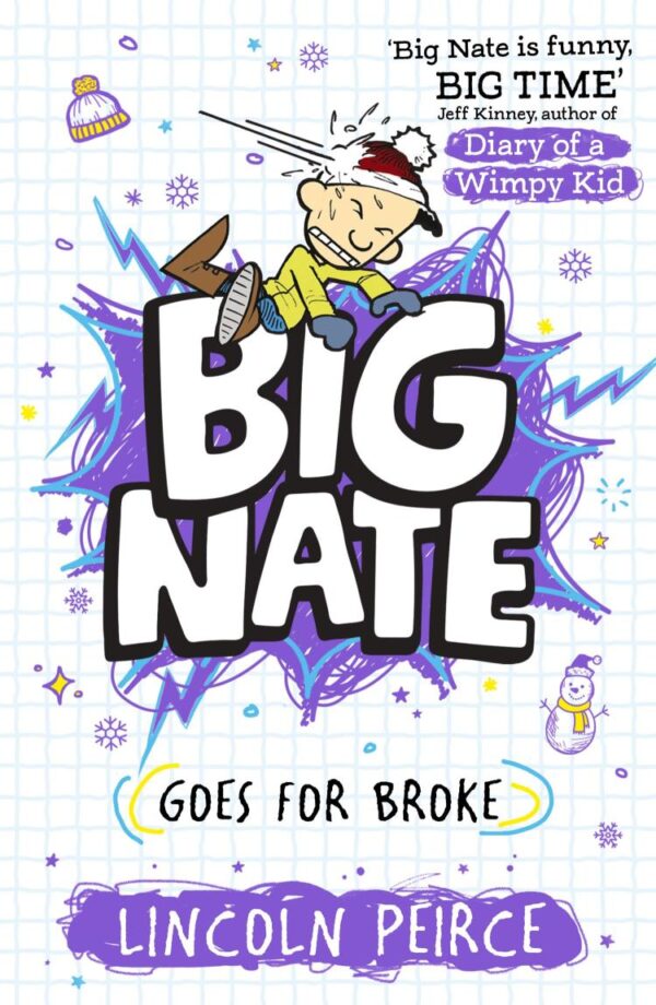 Big Nate Goes for Broke : Big Nate (4): Hilarious comic-book-style story for kids aged 9+