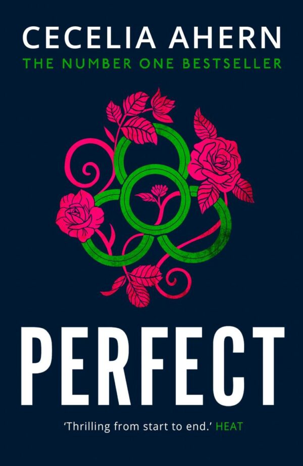Perfect: The thrilling YA bestseller by international phenomenon Cecelia Ahern