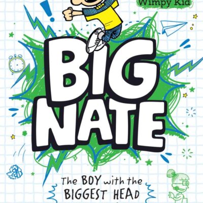 Big Nate : The Boy with the Biggest Head in the World