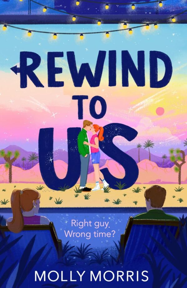 Rewind to Us: New for 2025, a YA rom-com with a sprinkle of magic