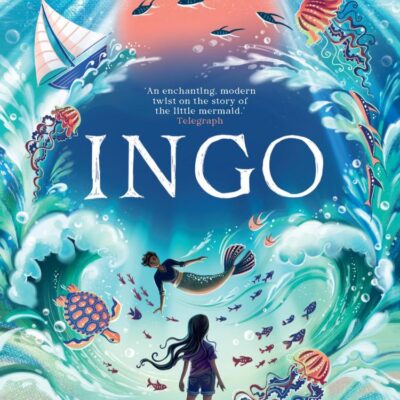 Ingo : The Ingo Chronicles (1): A spellbinding mermaid series for 9+ readers: Book 1