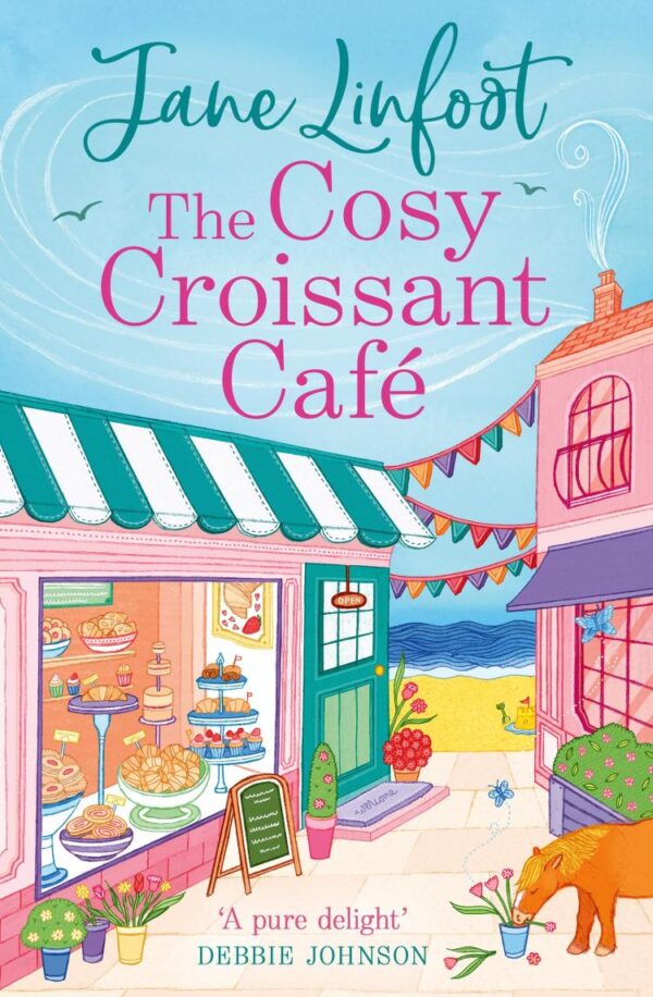 The Cosy Croissant Caf»: A brand-new must-read cosy rom-com for fans of small-town romance, enemies to lovers, and deliciously sweet love stories in 2025!